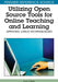 Utilizing Open Source Tools for Online Teaching and Learning: Applying Linux Technologies by Lee Chao