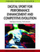 Digital Sport for Performance Enhancement and Competitive Evolution: Intelligent Gaming Technologies by Nigel Pope, Kerri-Ann L. Kuhn, John J. H. Forster