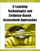 E-Learning Technologies and Evidence-Based Assessment Approaches by Christine Spratt, Paul Lajbcygier