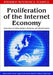 Proliferation of the Internet Economy: E-Commerce for Global Adoption, Resistance, and Cultural Evolution by Mahmud Akhter Shareef, Yogesh K. Dwivedi, Michael D. Williams
