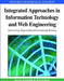 Integrated Approaches in Information Technology and Web Engineering: Advancing Organizational Knowledge Sharing by Ghazi I. Alkhatib, David C. Rine