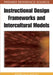 Instructional Design Frameworks and Intercultural Models by Patricia a. Young
