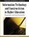 Information Technology and Constructivism in Higher Education: Progressive Learning Frameworks by Carla R. Payne