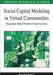 Social Capital Modeling in Virtual Communities: Bayesian Belief Network Approaches by Ben Daniel