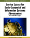 Service Science for Socio-Economical and Information Systems Advancement: Holistic Methodologies by Adamantios Koumpis