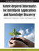 Nature-Inspired Informatics for Intelligent Applications and Knowledge Discovery: Implications in Business, Science, and Engineering by Raymond Chiong