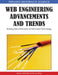 Web Engineering Advancements and Trends: Building New Dimensions of Information Technology by Ghazi I. Alkhatib, David C. Rine