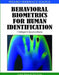 Behavioral Biometrics for Human Identification: Intelligent Applications by Liang Wang, Xin Geng
