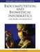 Biocomputation and Bioinformatics: Case Studies and Applications by Athina A. Lazakidou