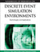 Handbook of Research on Discrete Event Simulation Environments: Technologies and Applications by Evon M. O. Abu-Taieh, Asim A. El-Sheikh