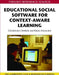 Educational Social Software for Context-Aware Learning: Collaborative Methods and Human Interaction by Niki Lambropoulos, Margarida Romero