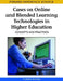 Cases on Online and Blended Learning Technologies in Higher Education: Concepts and Practices by Yukiko Inoue