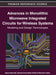 Advances in Monolithic Microwave Integrated Circuits for Wireless Systems: Modeling and Design Technologies by Arjuna Marzuki, Ahmad Ismat Abdul Rahim, Mourad Loulou