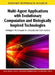 Multi-Agent Applications with Evolutionary Computation and Biologically Inspired Technologies: Intelligent Techniques for Ubiquity and Optimization by Shu-Heng Chen, Yasushi Kambayashi, Hiroshi Sato