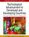 Technological Advancement in Developed and Developing Countries: Discoveries in Global Information Management by M. Gordon Hunter, Felix B. Tan