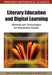 Literary Education and Digital Learning: Methods and Technologies for Humanities Studies by Willie Van Peer, Sonia Zyngier, Vander Viana