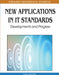 New Applications in IT Standards: Developments and Progress by Kai Jakobs