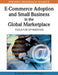 E-Commerce Adoption and Small Business in the Global Marketplace: Tools for Optimization by Brychan Thomas, Geoff Simmons