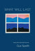 What Will Last by Gus Speth