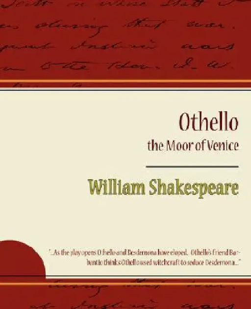 Othello - The Moor of Venice by William Shakespeare