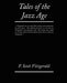 Tales of the Jazz Age by F. Scott Fitzgerald