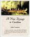 A New Voyage to Carolina by John Lawson