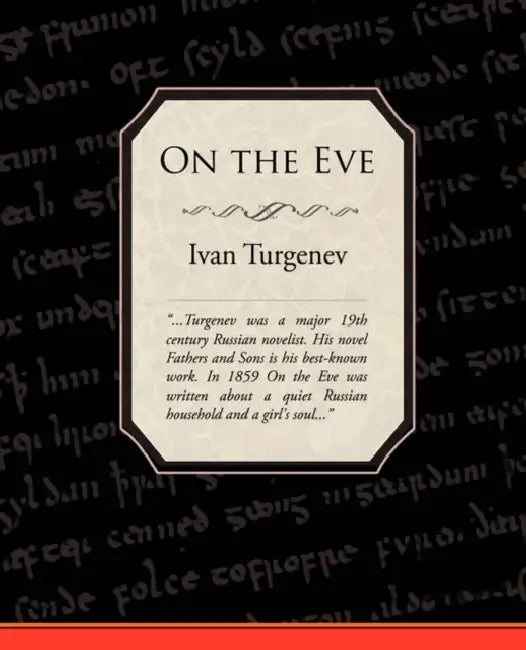 On the Eve by Ivan Sergeevich Turgenev