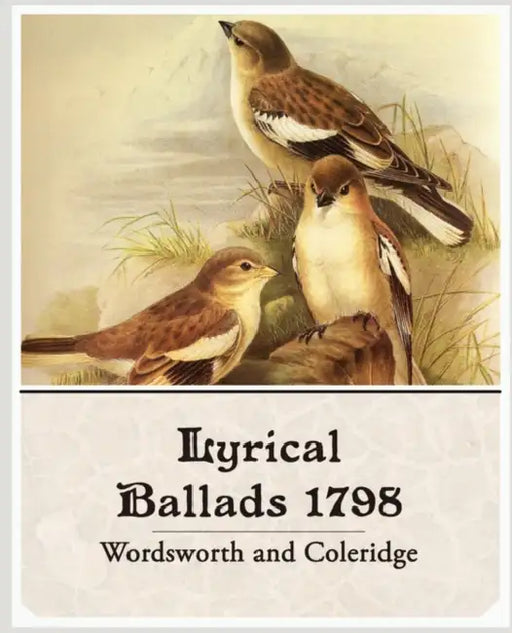 Lyrical Ballads 1798 by William Wordsworth, Samuel Taylor Coleridge, Wordsworth