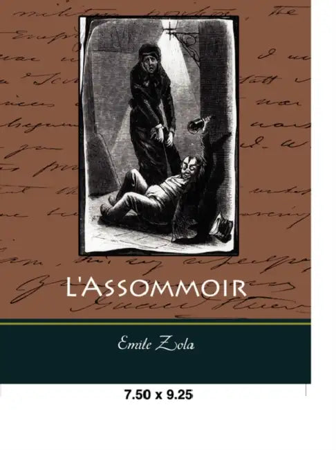 L'Assommoir by Emile Zola