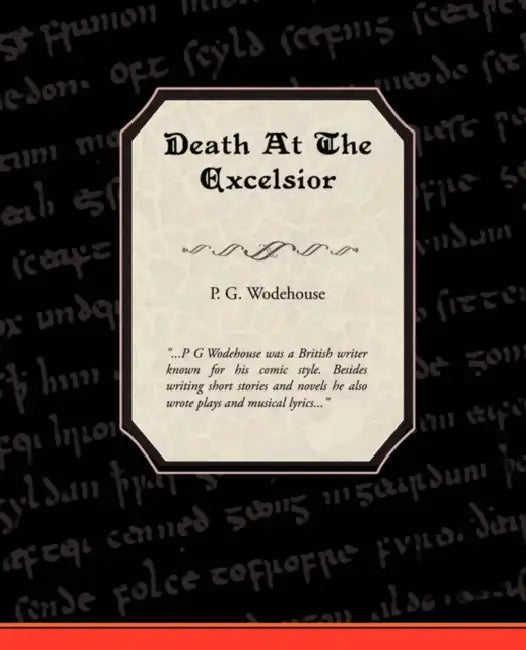 Death at the Excelsior by P. G. Wodehouse