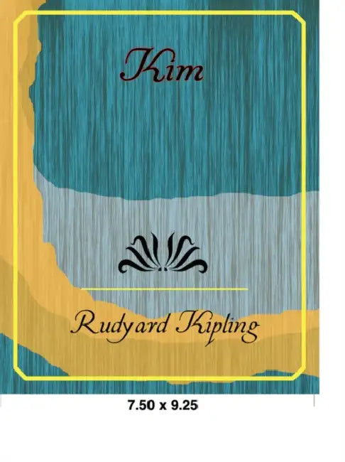 Kim by Rudyard Kipling