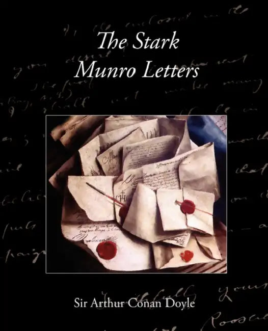 The Stark Munro Letters by Arthur Conan Doyle
