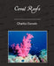 Coral Reefs by Charles Darwin