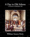 A Day in Old Athens by William Stearns Davis