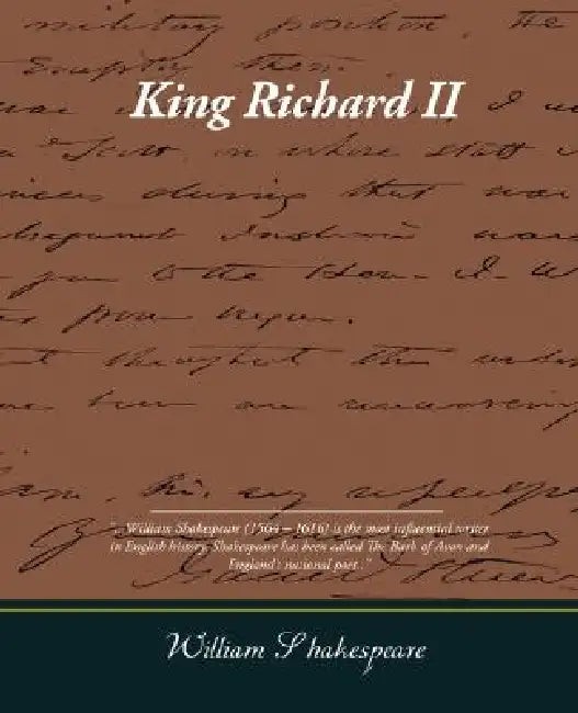King Richard II by William Shakespeare