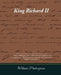 King Richard II by William Shakespeare