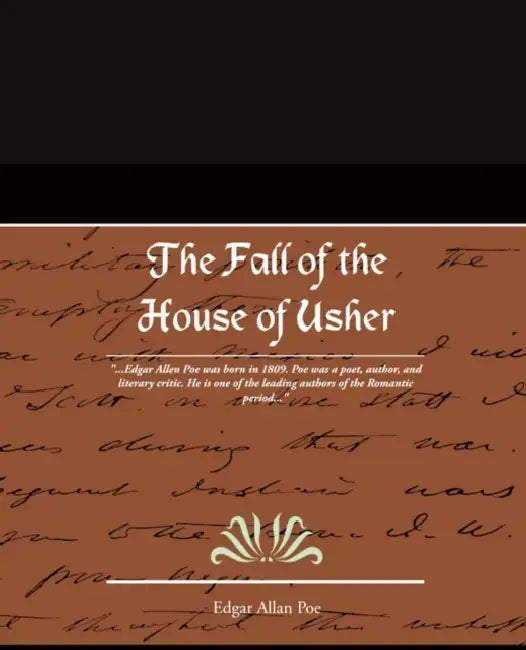 The Fall of the House of Usher by Edgar Allan Poe