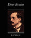 Dear Brutus by James Matthew Barrie