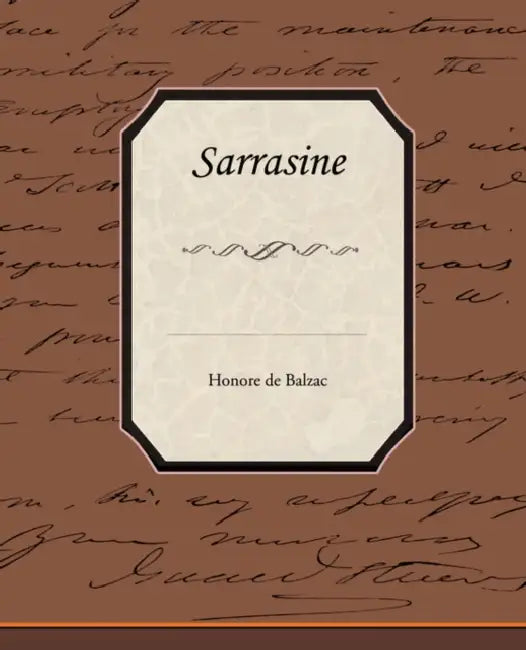 Sarrasine by Honore De Balzac