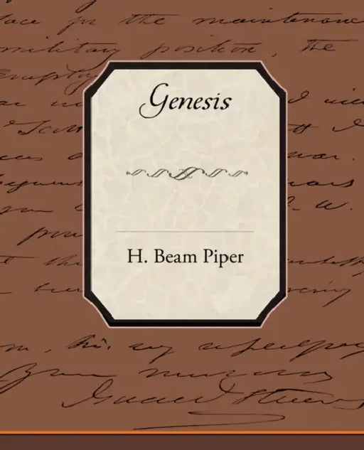 Genesis by H. Beam Piper