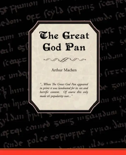 The Great God Pan by Arthur Machen