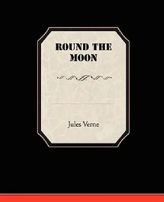 Round the Moon by Jules Verne