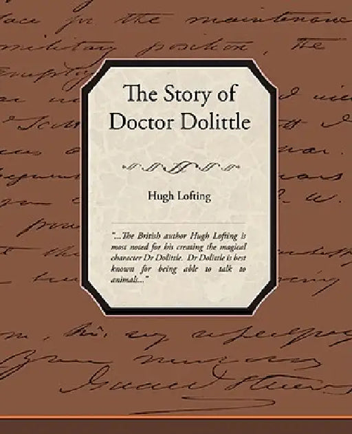The Story of Doctor Dolittle by Hugh Lofting