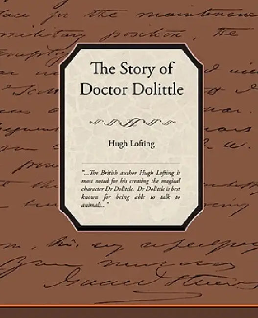 The Story of Doctor Dolittle by Hugh Lofting