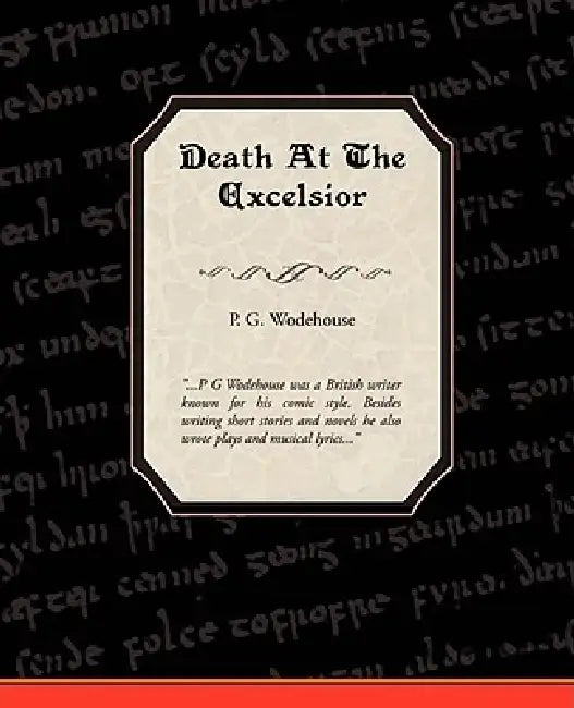 Death at the Excelsior by P. G. Wodehouse