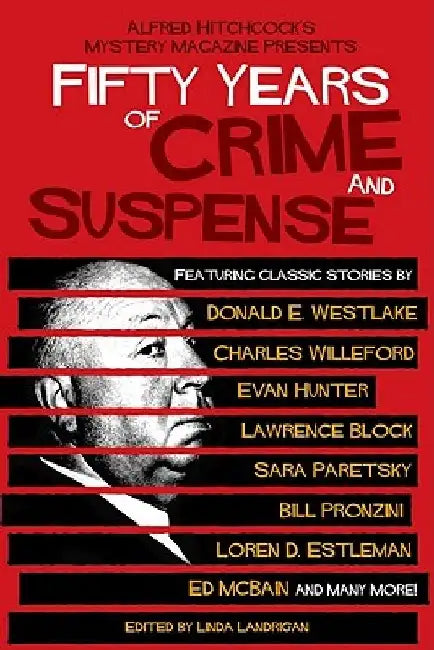 Alfred Hitchcock's Mystery Magazine Presents Fifty Years of Crime and Suspense by Linda Landrigan