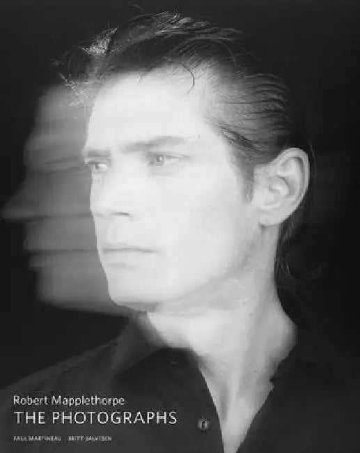 Robert Mapplethorpe: The Photographs by Paul Martineau
