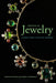 Looking at Jewelry: A Guide to Terms, Styles, and Techniques by Susanne Gänsicke