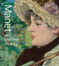 Manet and Modern Beauty: The Artist's Last Years by Scott Allan