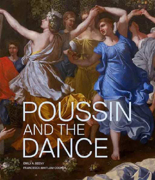 Poussin and the Dance by Emily A. Beeny, Francesca Whitlum-Cooper
